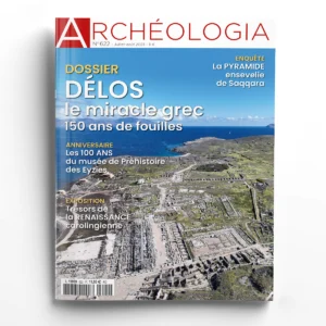 Archéologia n° 622<br>Délos, le miracle grec, 150 ans de fouilles
