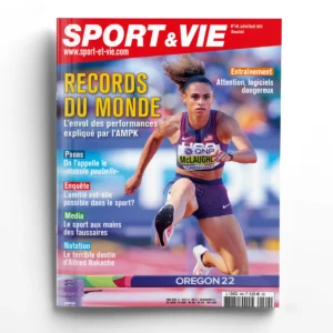 Sport & Vie n° 199<br>Records du monde: L’envol des performances expliqué par l’AMPK
