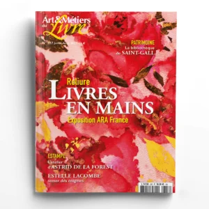 Art & Métiers du Livre n° 357<br>Reliure : Livres en mains, exposition ARA France