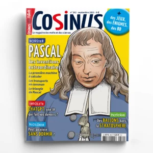 Cosinus n° 262<br>Pascal, ses inventions extraordinaires