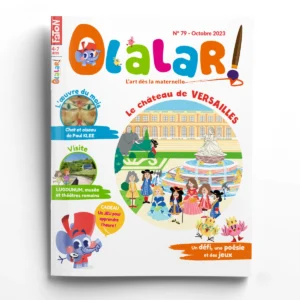 Olalar n° 79<br>Le château de Versailles - Noé et Lisa visitent Lugdunum, musée et théâtre romains