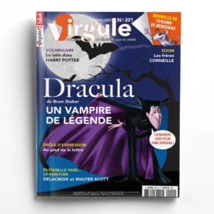 Virgule n° 221<br>Dracula, un vampire de légende
