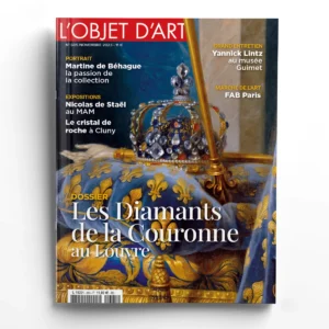 L'Objet d'Art n° 605<br>Les Diamants de la Couronne au Louvre