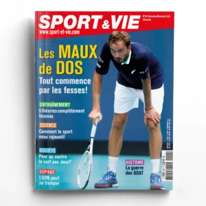 Sport & Vie n° 201<br>Les maux de dos, tout commence par les fesses!