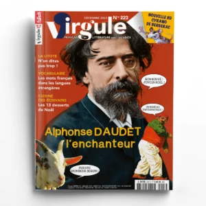 Virgule n° 223<br>Alphonse Daudet, l'enchanteur