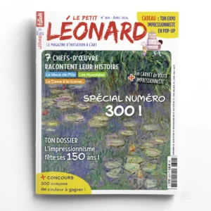 Le Petit Léonard n° 300<br>L'impressionnisme fête ses 150 ans !