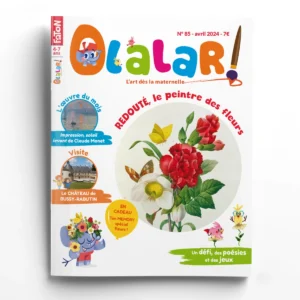 Olalar n° 85<br>Redouté, le peintre des fleurs - Noé et Lisa visitent le château de Bussy-Rabutin