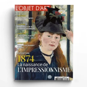 L'Objet d'Art n° 610<br>1874, la naissance de l'impressionnisme