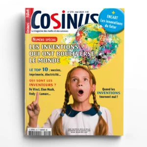 Cosinus n° 270<br>Les inventions qui ont bouleversé le monde