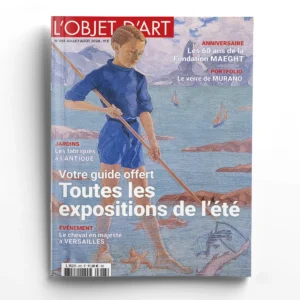 L'Objet d'Art n° 613<br>Toutes les expositions de l'été