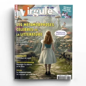 Virgule n° 230<br>Les métamorphoses célèbres de la littérature