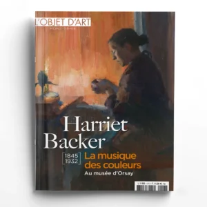 L'Objet d'Art Hors-séries n° 177<br>Harriet Backer. La musique des couleurs