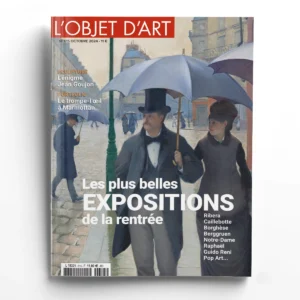 L'Objet d'Art n° 615<br>Les plus belles expositions de la rentrée