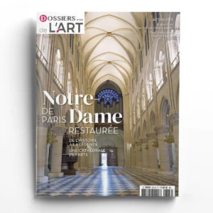 Dossiers de l'Art n° 323<br>Notre-Dame de Paris restaurée