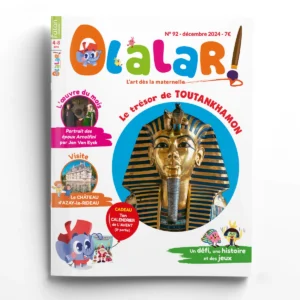 Olalar n° 92<br>Le trésor de Toutankhamon - Noé et Lisa visitent le château d'azar-le-Rideau