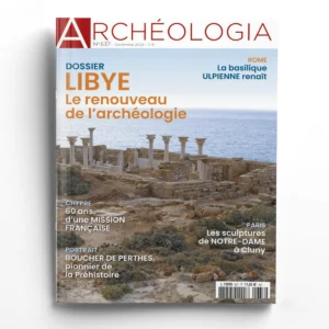 Archéologia n° 637<br>Lybie, le renouveau de l'archéologie