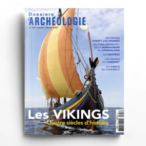 Dossiers d'Archéologie n° 427<br>Les Vikings, quatre siècles d'histoire