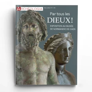 Archéologia hors série n° 41<br>Par tous les dieux ! Exposition au musée de Normandie de Caen
