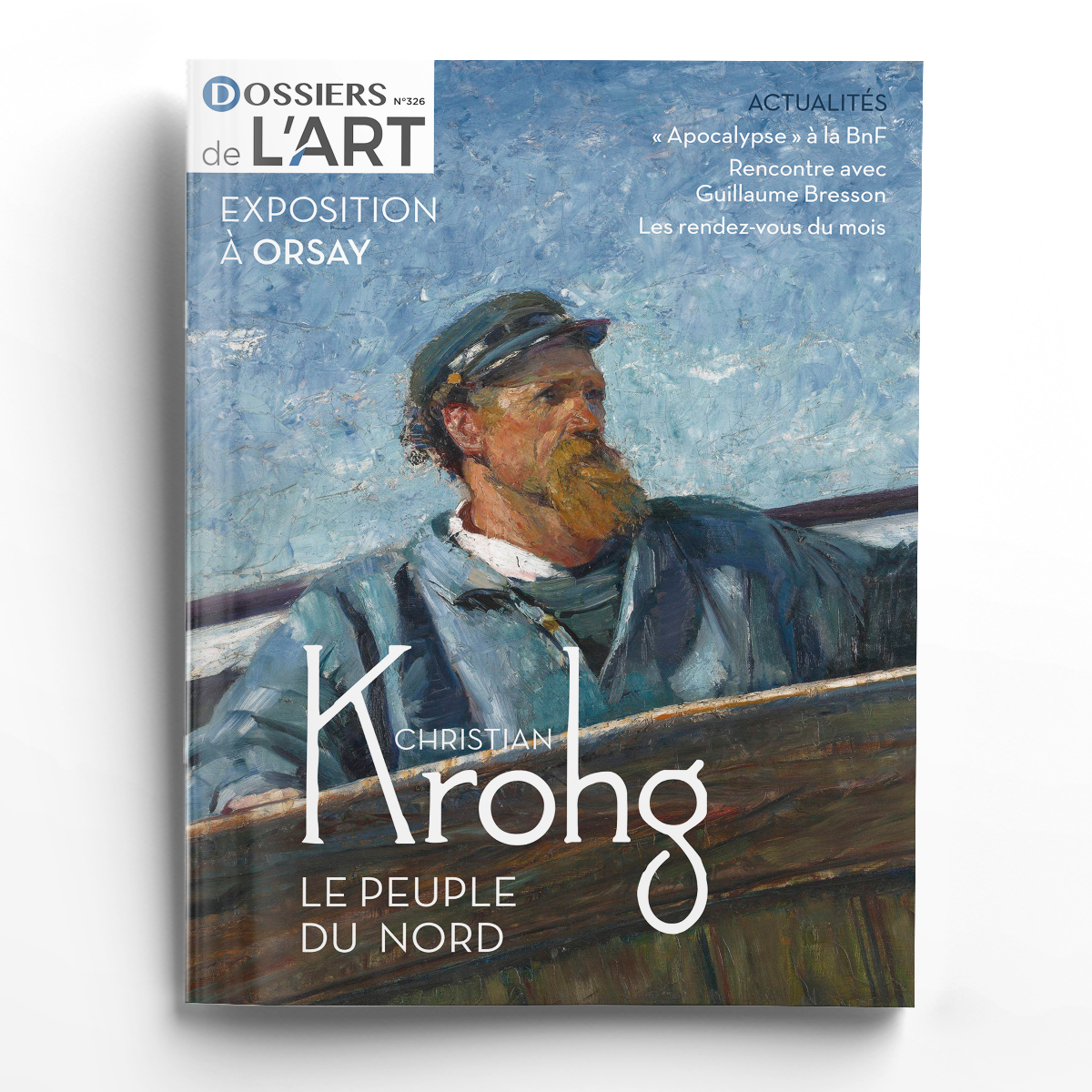 Dossiers de l'Art n° 326<br>Christian Krohg, le peuple du Nord