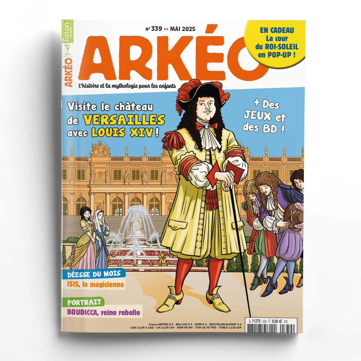 Arkéo n° 339<br>Visite le château de Versailles avec Louis XIV !
