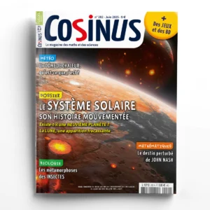 Cosinus n° 282<br>L'histoire mouvementée du Système solaire