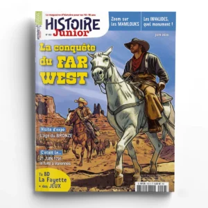 Histoire Junior n° 152<br>La conquête du Far West
