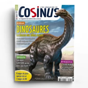 Cosinus n° 283<br>Dinosaures : la chasse aux idées reçues