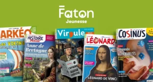 Abonnement magazine jeunesse - Éditions Faton
