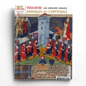 Art de l'enluminure n°96 - Toulouse une mémoire urbaine - Annales des Capitouls