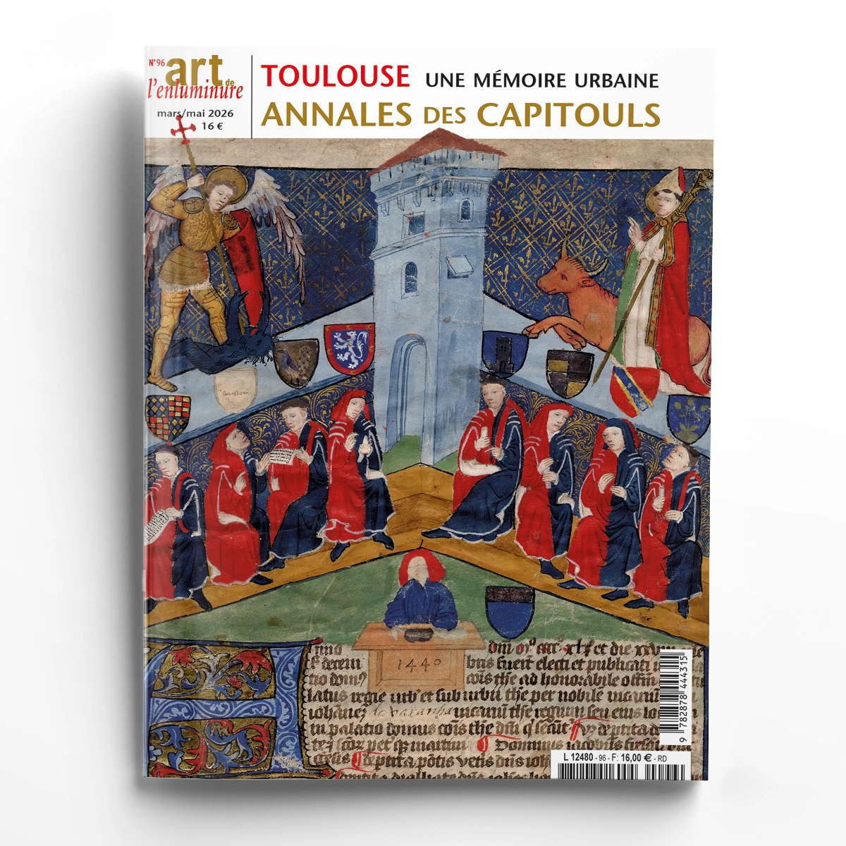 Art de l'enluminure n°96 - Toulouse une mémoire urbaine - Annales des Capitouls