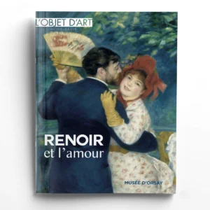 L'Objet d'Art Hors-séries n° 185 - Renoir et l'amour - Musée d'Orsay